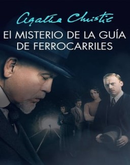 Agatha Christie: El misterio de la guía de ferrocarriles ver series