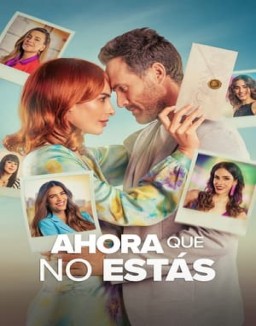 Ahora que no estás ver series