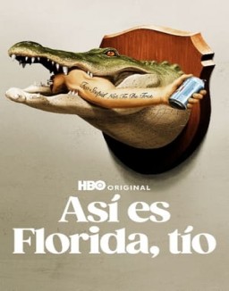 Así es Florida, tío ver series