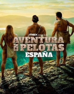 Aventura en pelotas: España ver series