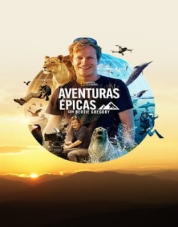 Aventuras épicas con Bertie Gregory ver series