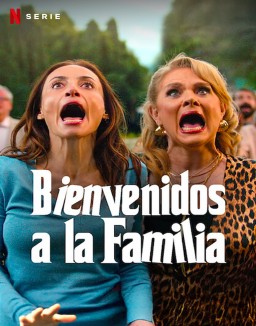 Bienvenidos a la familia (2025) ver series