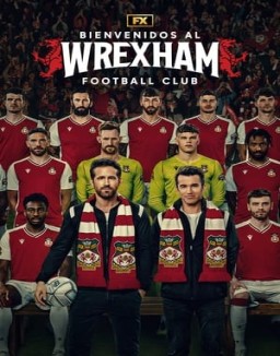 Bienvenidos al Wrexham Football Club ver series