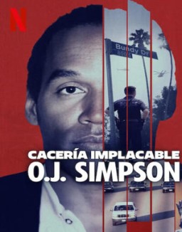 Cacería implacable: O. J. Simpson ver series