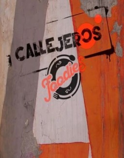 Callejeros foodies ver series