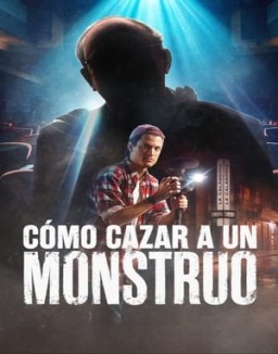 Cómo cazar a un monstruo ver series