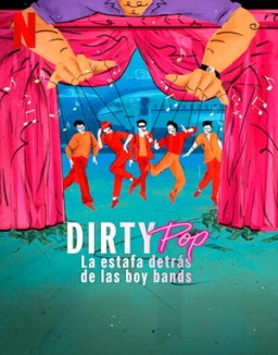 Dirty Pop: La estafa detrás de las boy bands ver series