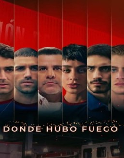 Donde hubo fuego ver series
