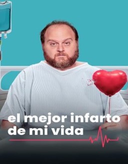 El mejor infarto de mi vida ver series gratis