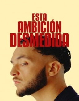 Esta ambición desmedida ver series