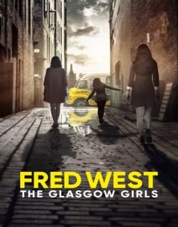 Fred West: Las chicas de Glasgow ver series