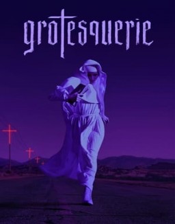 Grotesquerie ver series