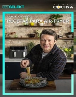 Jamie oliver: Recetas para air fryer ver series