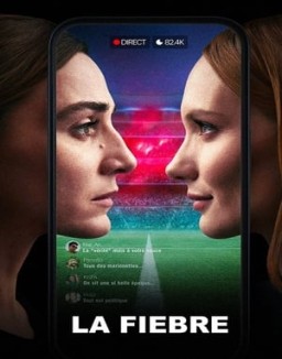 La fiebre ver series