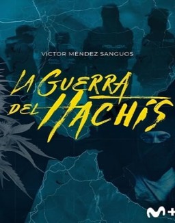 La guerra del hachís ver series