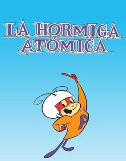 La hormiga atómica ver series