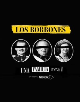 Los Borbones: Una familia real ver series