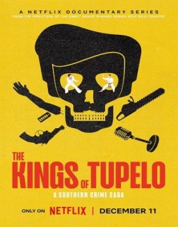Los reyes de Tupelo: Una saga criminal en Misisipi ver series