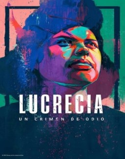 Lucrecia: Un crimen de odio ver series