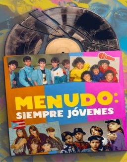 Menudo: Siempre jóvenes ver series