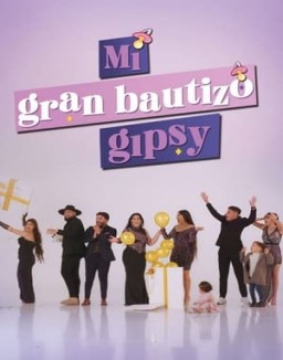 Mi gran bautizo gipsy ver series