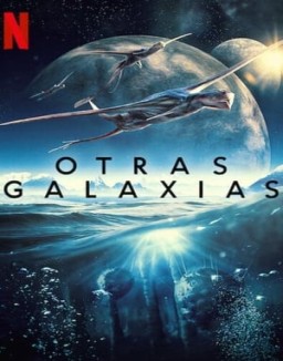 Otras galaxias ver series