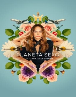 Planet Sex with Cara Delevingne ver series