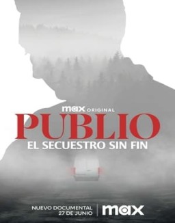 Publio. El secuestro sin fin ver series