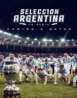 Selección Argentina, la serie - Camino a Qatar ver series