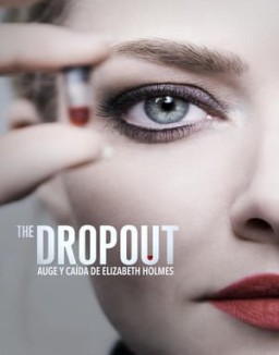 The Dropout: Auge y caída de Elizabeth Holmes ver series