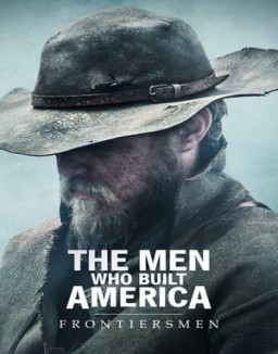 The Men Who Built America: Frontiersmen ver series