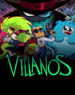 Villanos ver series
